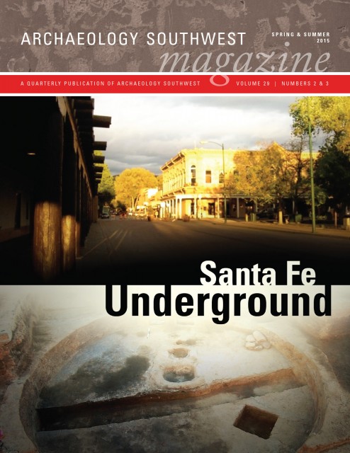 Archaeology Southwest Magazine, Vol. 29, Nos. 2 & 3, “Santa Fe Underground”