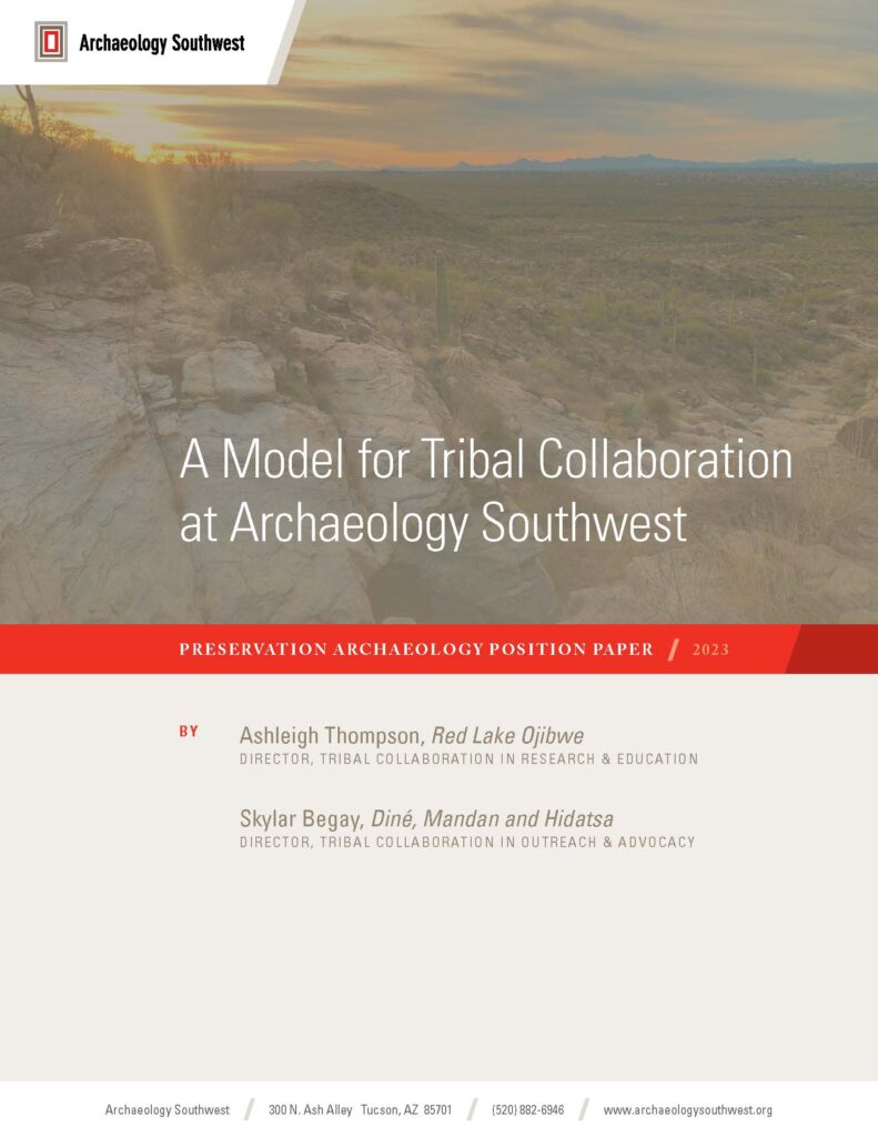 <em><a href="https://www.archaeologysouthwest.org/pdf/Archaeology-Southwest-Tribal-Collaboration-Model.pdf" target="_blank" rel="noopener">View or download the Tribal collaboration model</a></em>
