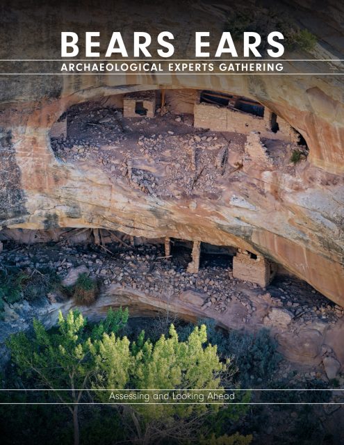 Bears Ears Archaeological Experts Gathering: Assessing and Looking Ahead. Download <a href="https://www.archaeologysouthwest.org/wp-content/uploads/Bears_Ears_Report.pdf">here</a> (opens as a pdf).