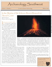 <a href="https://www.archaeologysouthwest.org/pdf/arch-sw-v17-no1.pdf"><strong>In the Shadow of the Volcano: Recent Research at Sunset Crater</strong> (17-1)</a>