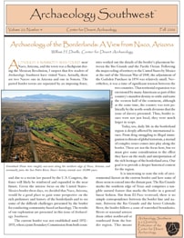 <strong> <a href="https://www.archaeologysouthwest.org/pdf/arch-sw-v20-no4.pdf">Archaeology of the Borderlands: A View from Naco, Arizona</a></strong> (20-4)