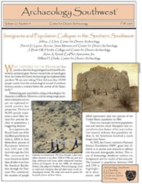 <a href="https://www.archaeologysouthwest.org/pdf/arch-sw-v22-no4.pdf"><strong> Immigrants and Population Collapse in the Southwest </strong>(22-4)</a>