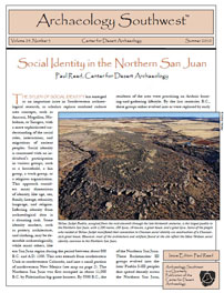 <a href="https://www.archaeologysouthwest.org/pdf/arch-sw-v24-no3.pdf"><strong>Social Identity in the Northern San Juan</strong> (24-3)</a>