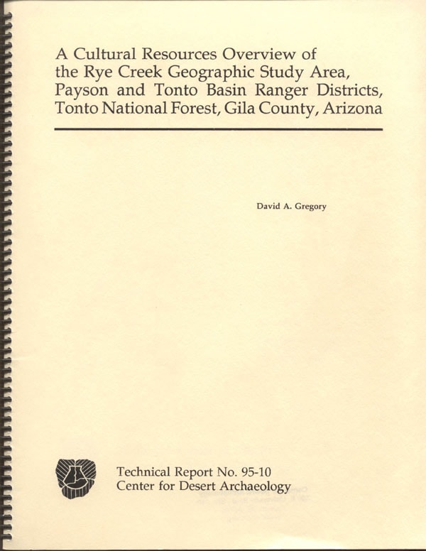 A Cultural Resources Overview of the Rye Creek Geographic Study Area