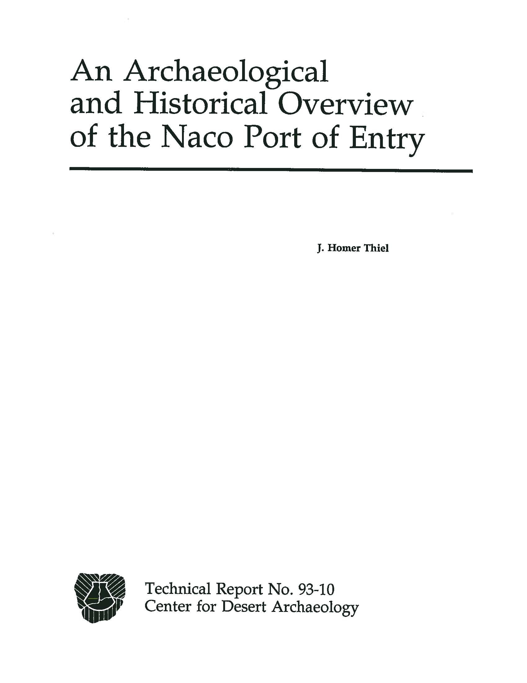 An Archaeological and Historical Overview of the Naco Port of Entry Archaeology Southwest